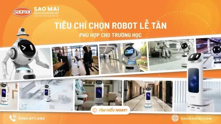 Tiêu chí chọn robot lễ tân phù hợp cho trường học